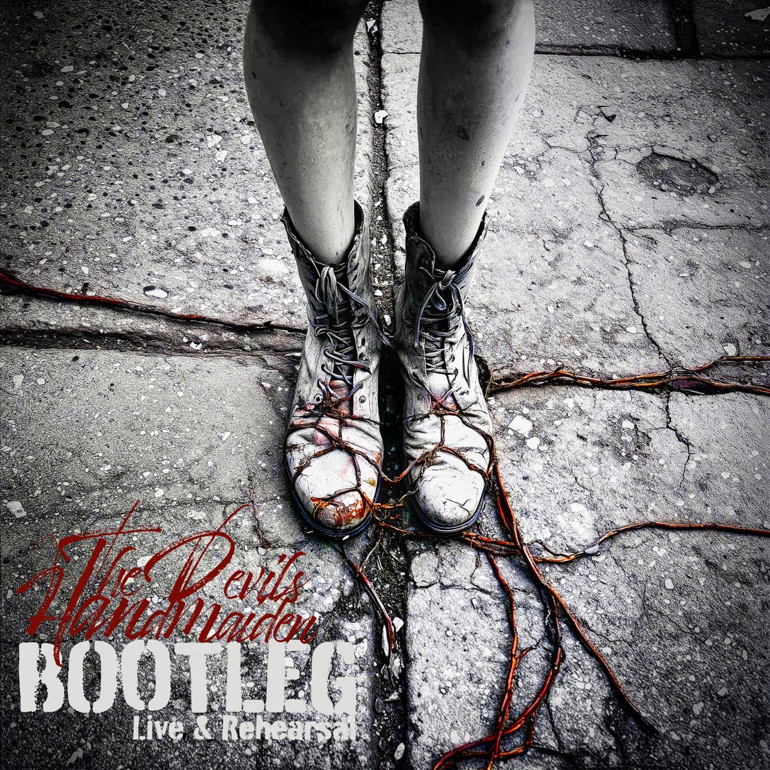 „BOOTLEG – Live & Rehearsal“ by The Devils Handmaiden released